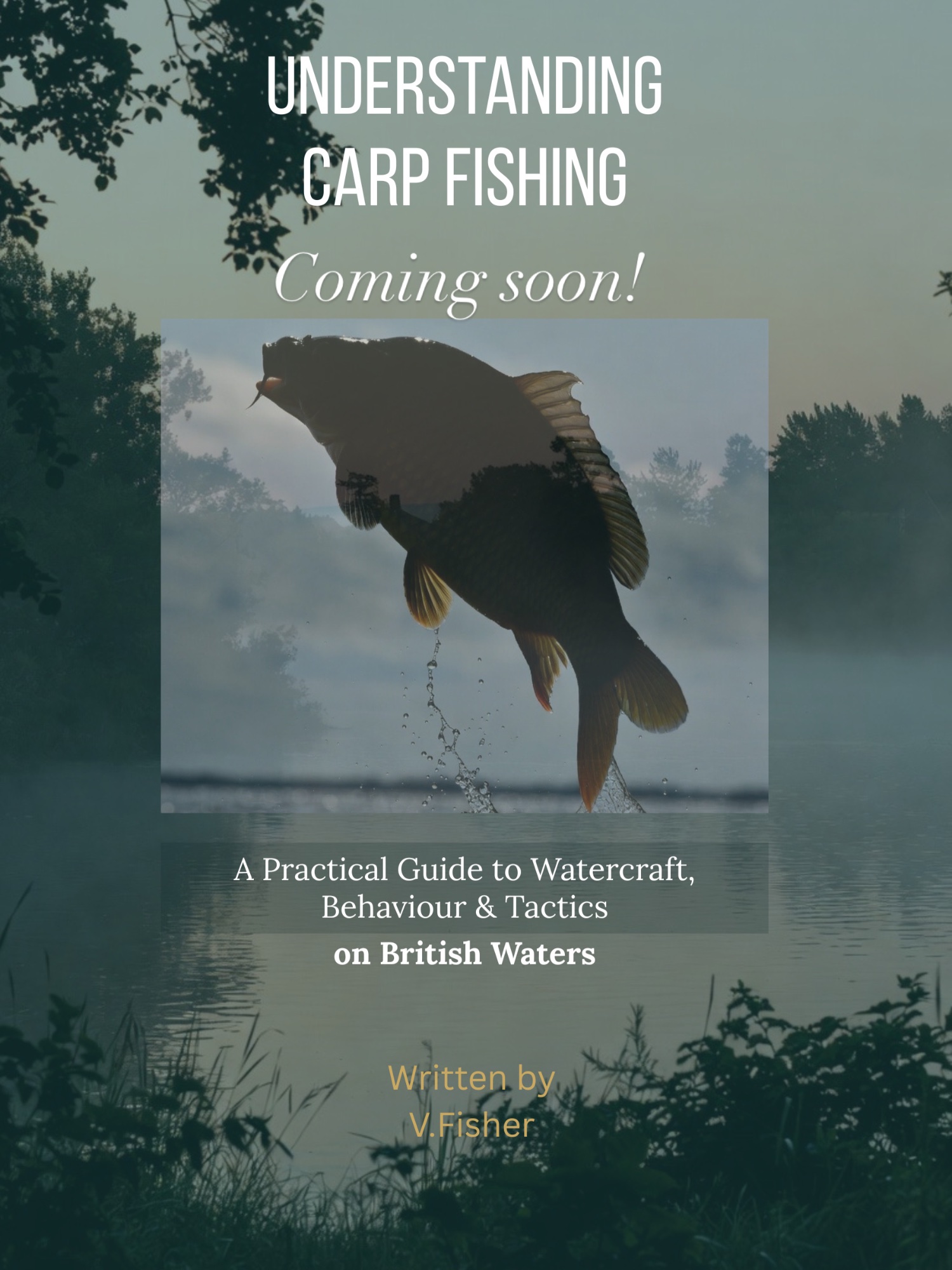 Understanding Carp Fishing Book Cover - A Practical Guide by V.Fisher
